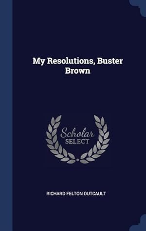 Seller image for My Resolutions, Buster Brown for sale by moluna