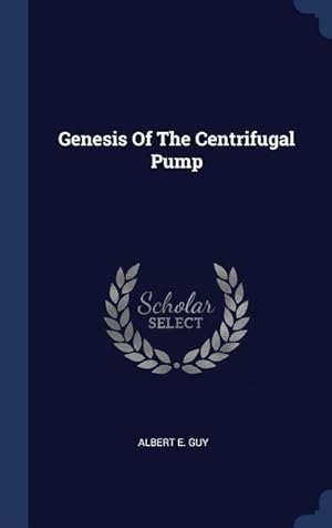 Bild des Verkufers fr Genesis Of The Centrifugal Pump zum Verkauf von moluna