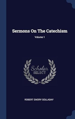 Bild des Verkufers fr Sermons On The Catechism Volume 1 zum Verkauf von moluna