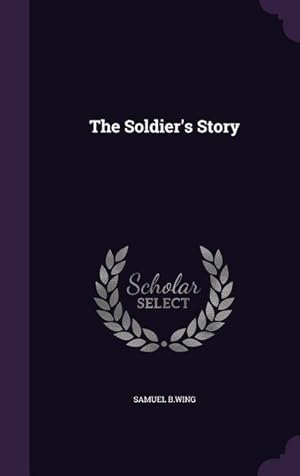 Seller image for The Soldier\ s Story for sale by moluna