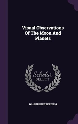 Bild des Verkufers fr Visual Observations Of The Moon And Planets zum Verkauf von moluna