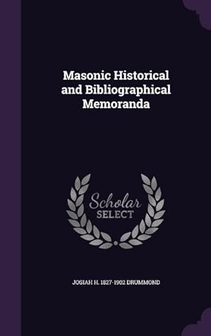 Seller image for Masonic Historical and Bibliographical Memoranda for sale by moluna