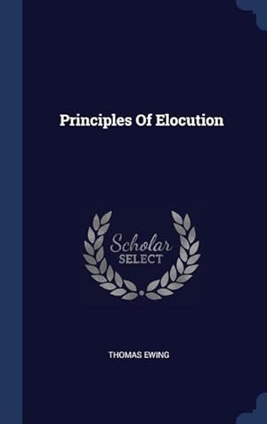 Bild des Verkufers fr Principles Of Elocution zum Verkauf von moluna