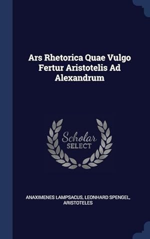 Bild des Verkufers fr Ars Rhetorica Quae Vulgo Fertur Aristotelis Ad Alexandrum zum Verkauf von moluna