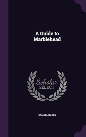 Imagen del vendedor de A Guide to Marblehead a la venta por moluna