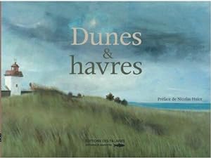 Immagine del venditore per Dunes Et Havres venduto da Dmons et Merveilles