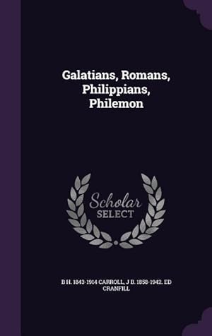 Immagine del venditore per Galatians, Romans, Philippians, Philemon venduto da moluna