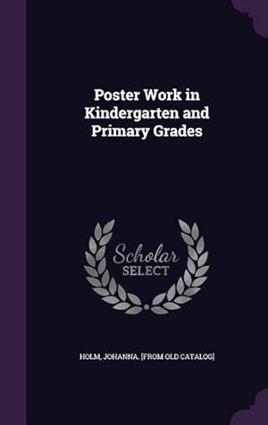 Image du vendeur pour Poster Work in Kindergarten and Primary Grades mis en vente par moluna