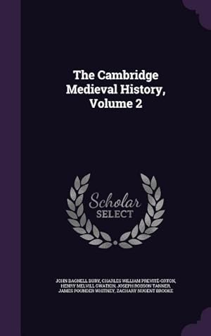 Bild des Verkufers fr The Cambridge Medieval History, Volume 2 zum Verkauf von moluna