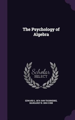 Seller image for The Psychology of Algebra for sale by moluna