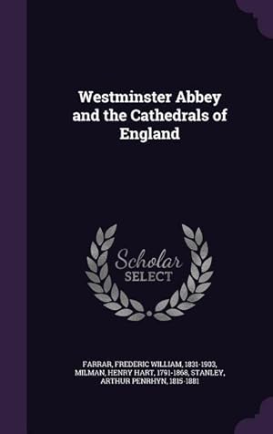 Seller image for Westminster Abbey and the Cathedrals of England for sale by moluna