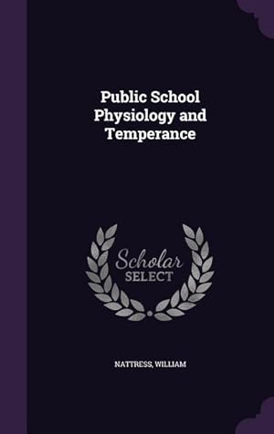 Seller image for Public School Physiology and Temperance for sale by moluna