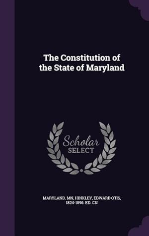 Image du vendeur pour The Constitution of the State of Maryland mis en vente par moluna