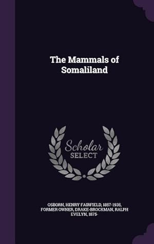 Seller image for The Mammals of Somaliland for sale by moluna