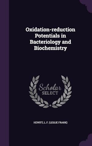 Image du vendeur pour Oxidation-reduction Potentials in Bacteriology and Biochemistry mis en vente par moluna