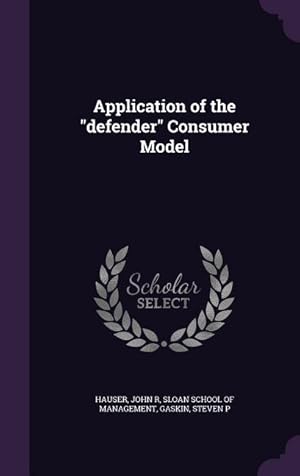 Seller image for Application of the defender Consumer Model for sale by moluna