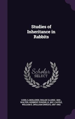 Imagen del vendedor de Studies of Inheritance in Rabbits a la venta por moluna