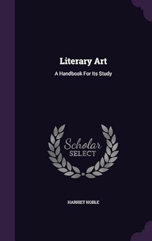 Image du vendeur pour Literary Art: A Handbook For Its Study mis en vente par moluna