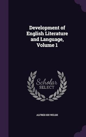 Bild des Verkufers fr Development of English Literature and Language, Volume 1 zum Verkauf von moluna