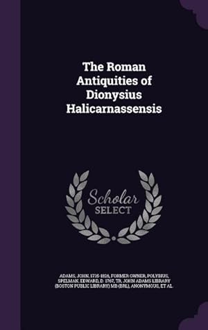 Bild des Verkufers fr The Roman Antiquities of Dionysius Halicarnassensis zum Verkauf von moluna