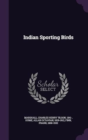 Bild des Verkufers fr Indian Sporting Birds zum Verkauf von moluna