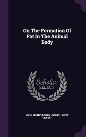 Bild des Verkufers fr On The Formation Of Fat In The Animal Body zum Verkauf von moluna