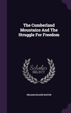 Bild des Verkufers fr The Cumberland Mountains And The Struggle For Freedom zum Verkauf von moluna