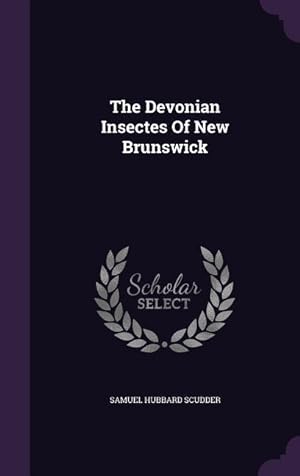 Bild des Verkufers fr The Devonian Insectes Of New Brunswick zum Verkauf von moluna