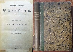 Ludwig Bauer's Schriften. Nach seinem Tode in einer Auswahl herausgegeben von seinen Freunden.