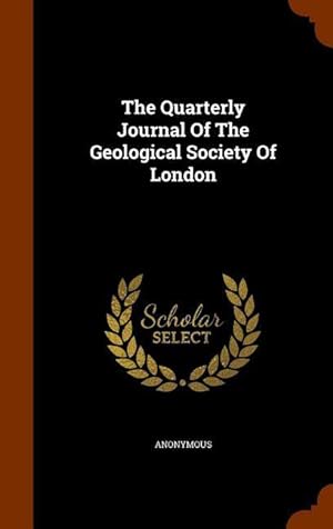 Bild des Verkufers fr The Quarterly Journal Of The Geological Society Of London zum Verkauf von moluna