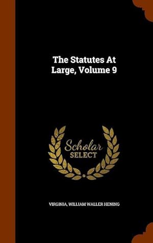 Bild des Verkufers fr The Statutes At Large, Volume 9 zum Verkauf von moluna