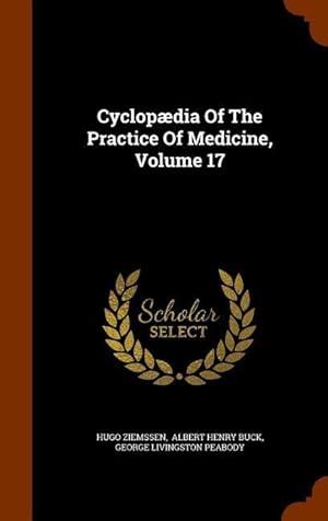 Bild des Verkufers fr Cyclopdia Of The Practice Of Medicine, Volume 17 zum Verkauf von moluna