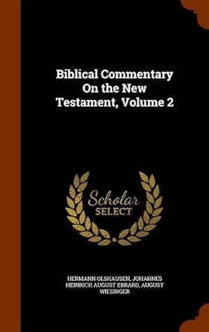 Immagine del venditore per Biblical Commentary On the New Testament, Volume 2 venduto da moluna