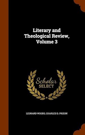 Seller image for Literary and Theological Review, Volume 3 for sale by moluna