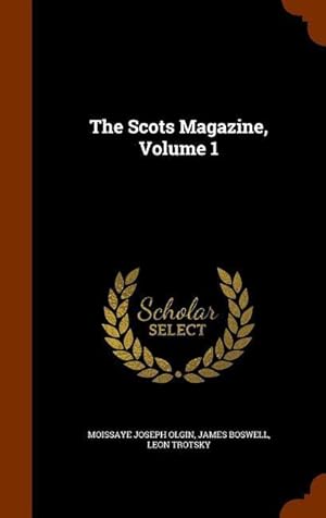 Bild des Verkufers fr The Scots Magazine, Volume 1 zum Verkauf von moluna