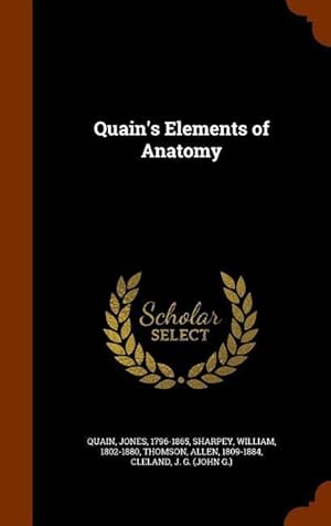 Image du vendeur pour Quain\ s Elements of Anatomy mis en vente par moluna