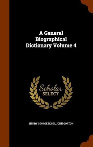 Bild des Verkufers fr A General Biographical Dictionary Volume 4 zum Verkauf von moluna