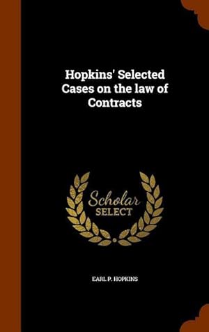 Seller image for Hopkins\ Selected Cases on the law of Contracts for sale by moluna