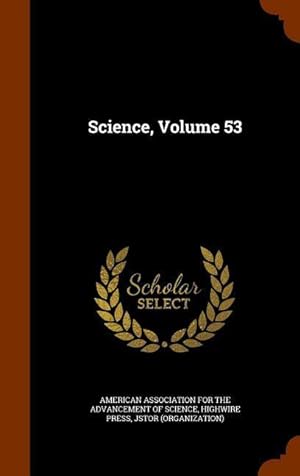 Bild des Verkufers fr Science, Volume 53 zum Verkauf von moluna