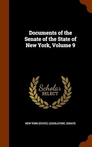 Bild des Verkufers fr Documents of the Senate of the State of New York, Volume 9 zum Verkauf von moluna