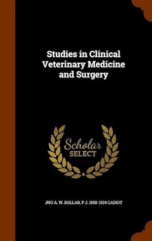 Bild des Verkufers fr Studies in Clinical Veterinary Medicine and Surgery zum Verkauf von moluna