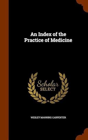 Seller image for An Index of the Practice of Medicine for sale by moluna