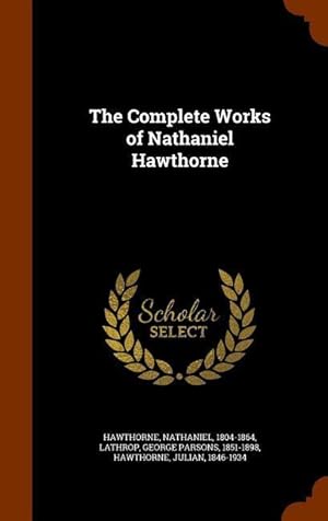 Image du vendeur pour The Complete Works of Nathaniel Hawthorne mis en vente par moluna