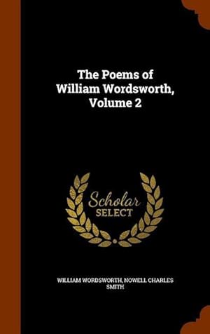 Bild des Verkufers fr The Poems of William Wordsworth, Volume 2 zum Verkauf von moluna