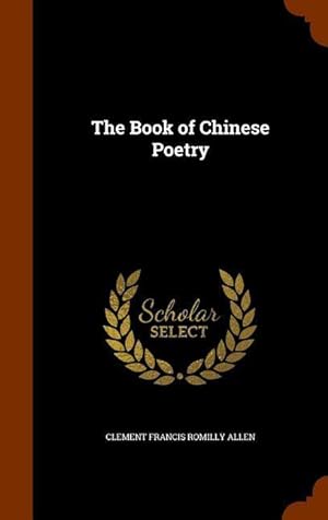Bild des Verkufers fr The Book of Chinese Poetry zum Verkauf von moluna