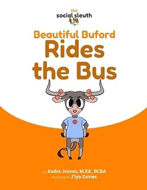 Seller image for Beautiful Buford Rides the Bus (Paperback) for sale by Grand Eagle Retail