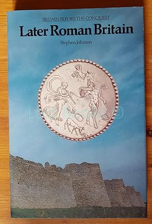Seller image for Later Roman Britain for sale by All Lost Books