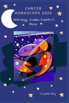 Seller image for Cancer Horoscope 2020: Astrology, Zodiac Events & More (Paperback or Softback) for sale by BargainBookStores