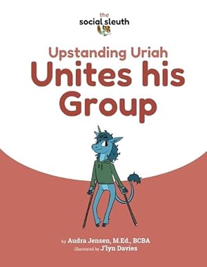 Seller image for Upstanding Uriah Unites his Group (Paperback) for sale by Grand Eagle Retail