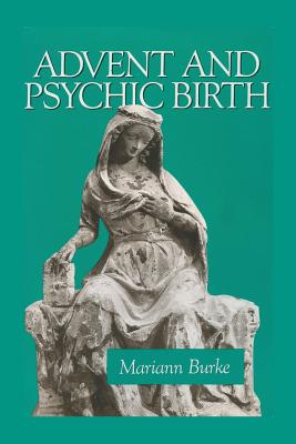 Seller image for Advent and Psychic Birth (Paperback or Softback) for sale by BargainBookStores